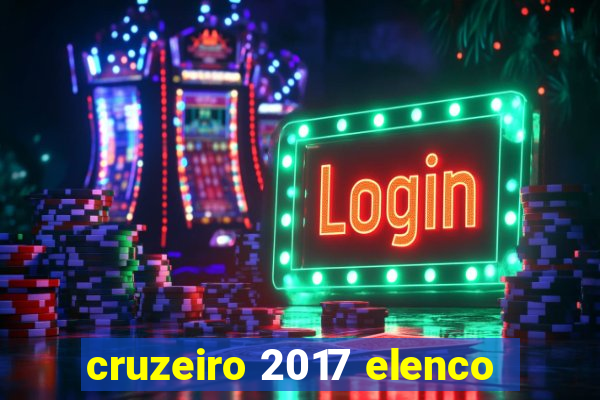 cruzeiro 2017 elenco